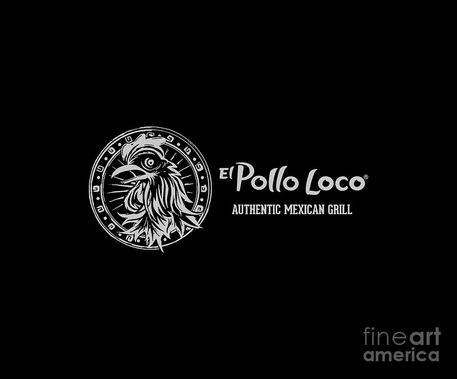 El Pollo Loco Digital Art by Dennise Harr - Fine Art America