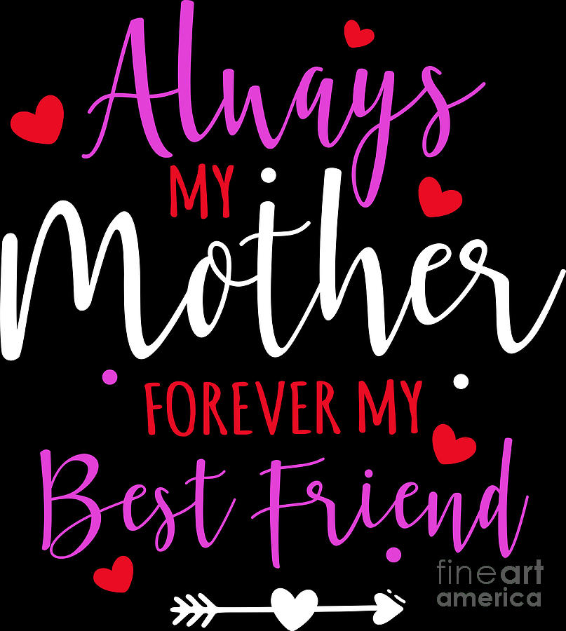 Forever My Best Friend Mom Boy Girl Kids Cute Mothers Day Digital Art ...