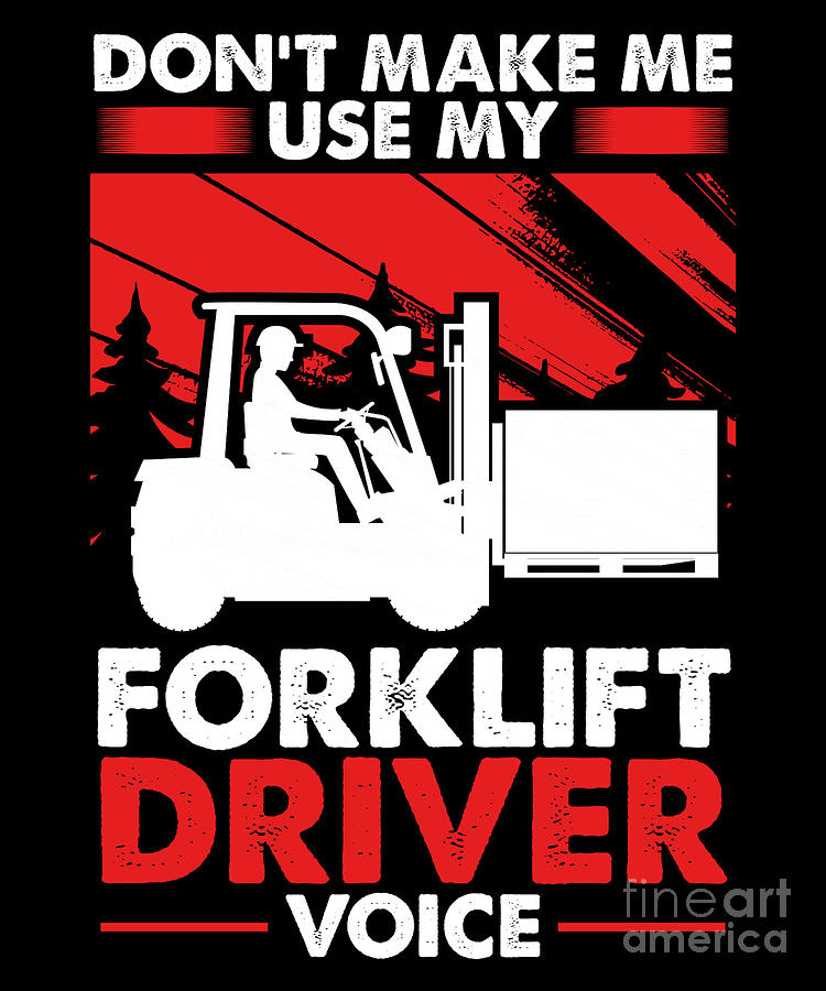 Forklift Driver Digital Art by RaphaelArtDesign - Fine Art America