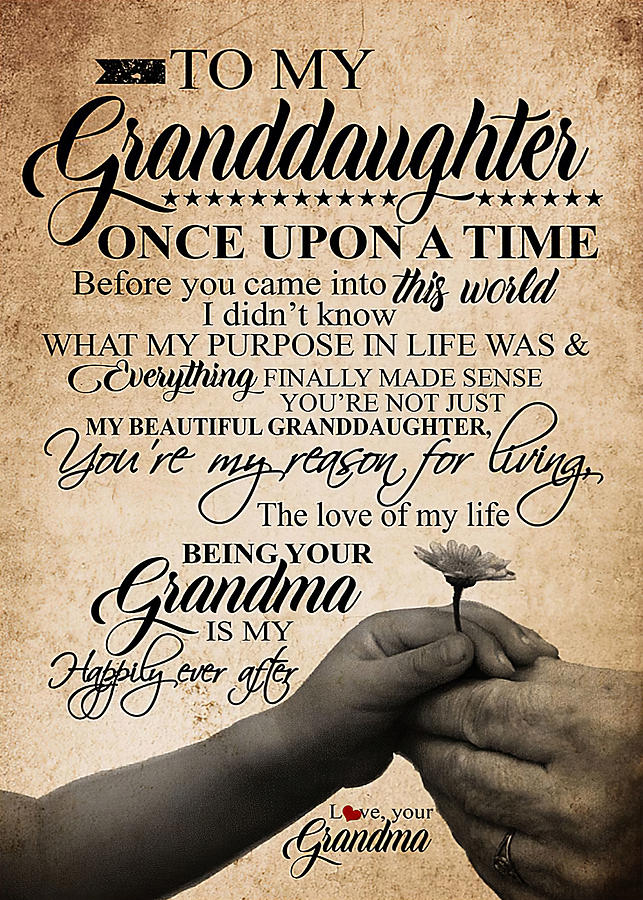 Granddaughter TO MY GRANDDAUGHTER Digital Art by Gambrel Temple - Fine ...