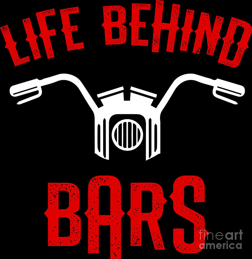 Motorbike Biker Life Behind Bars Adventure Gift by Haselshirt