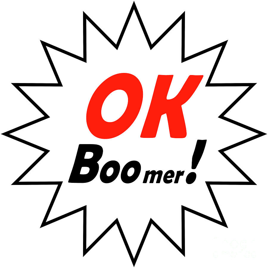 OK Boomer #3 Digital Art by Jonathan Welch