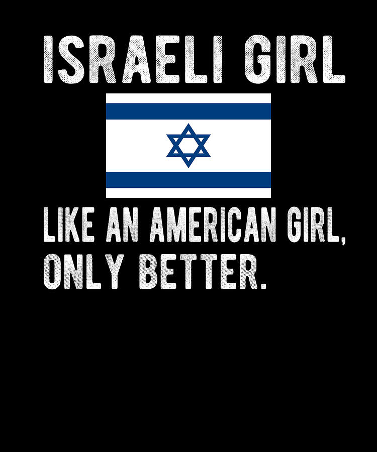 Proud Israeli Girl Israel Flag Israeli Roots Digital Art by Madeby JSRG