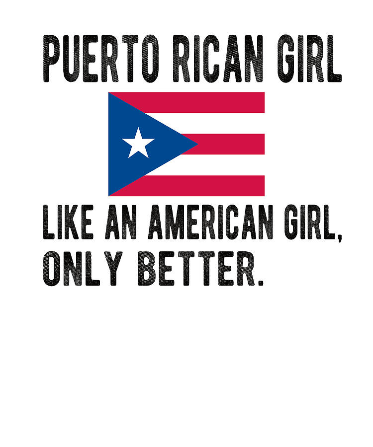 Proud Puerto Rican Girl Puerto Rico Flag Roots Digital Art by Madeby ...