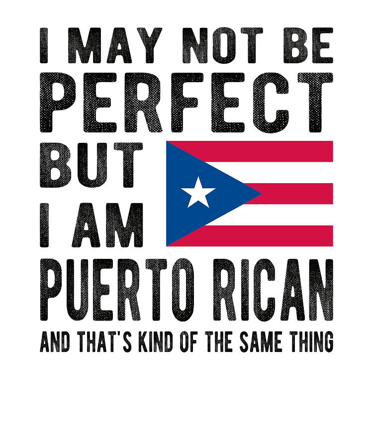 Puerto Rico Puerto Rican Roots Puerto Rico Flag Digital Art by Madeby ...