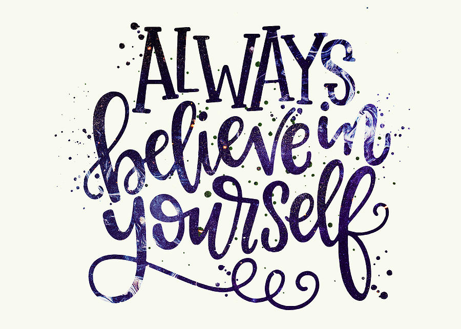 Watercolor Always Believe In Yourself Quote Watercolour Print ...