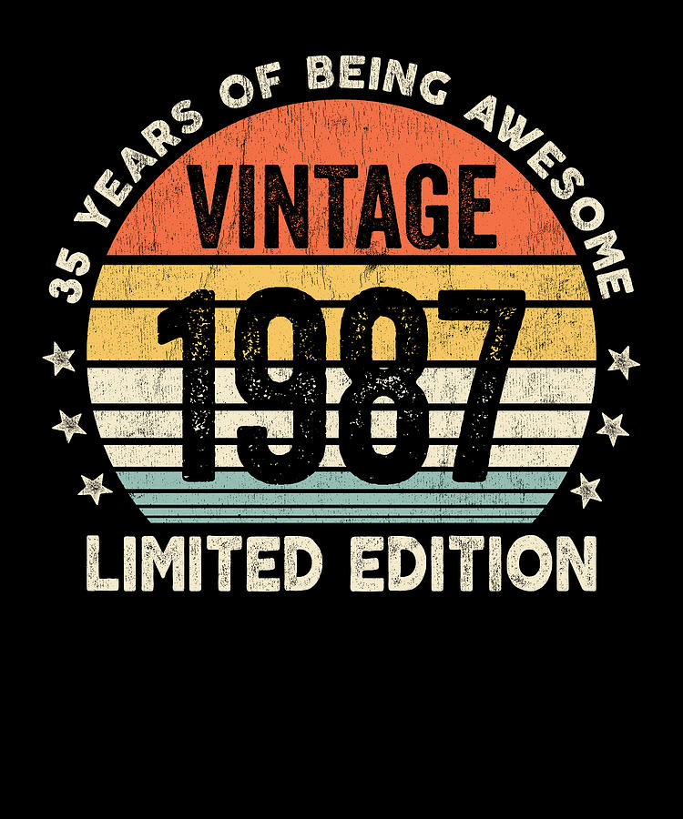 35 Years Of Being Awesome Vintage 1987 Digital Art by Vintage and Words ...