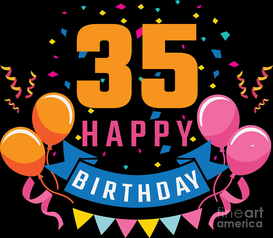 35th Birthday Balloon Banner Confetti Fun Gift Idea Digital Art by ...