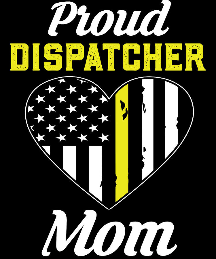 911 Dispatcher Mom Mother Digital Art By Michael S - Fine Art America