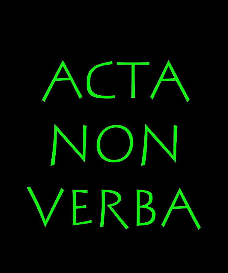 Acta non verba #4 Digital Art by Vidddie Publyshd
