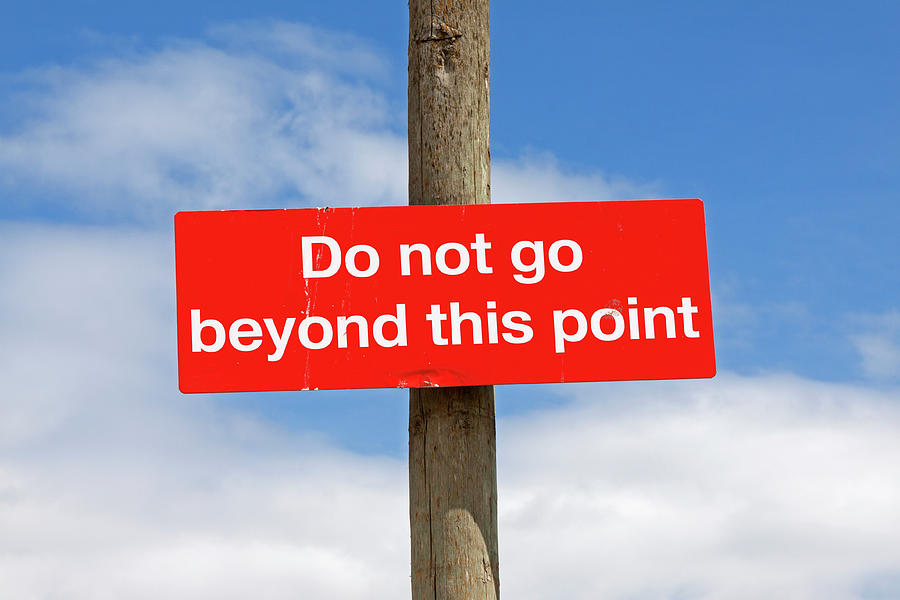 Do not go beyond this point Photograph by Keith Ramsey - Pixels