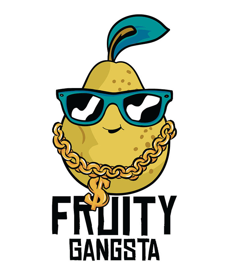 Fruity Gangsta Fruit Lover Pear Fresh Fruits Mafia Digital Art by Toms Tee  Store - Fine Art America