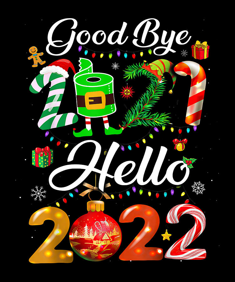 Goodbye 2021 Hello 2022 Digital Art by Tam Nguyen Art | Fine Art America