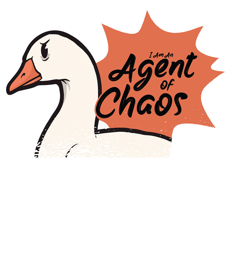 Goose Digital Art - Goose Chaos Agent Farm Animal Goose Fan #4 by Toms Tee Store