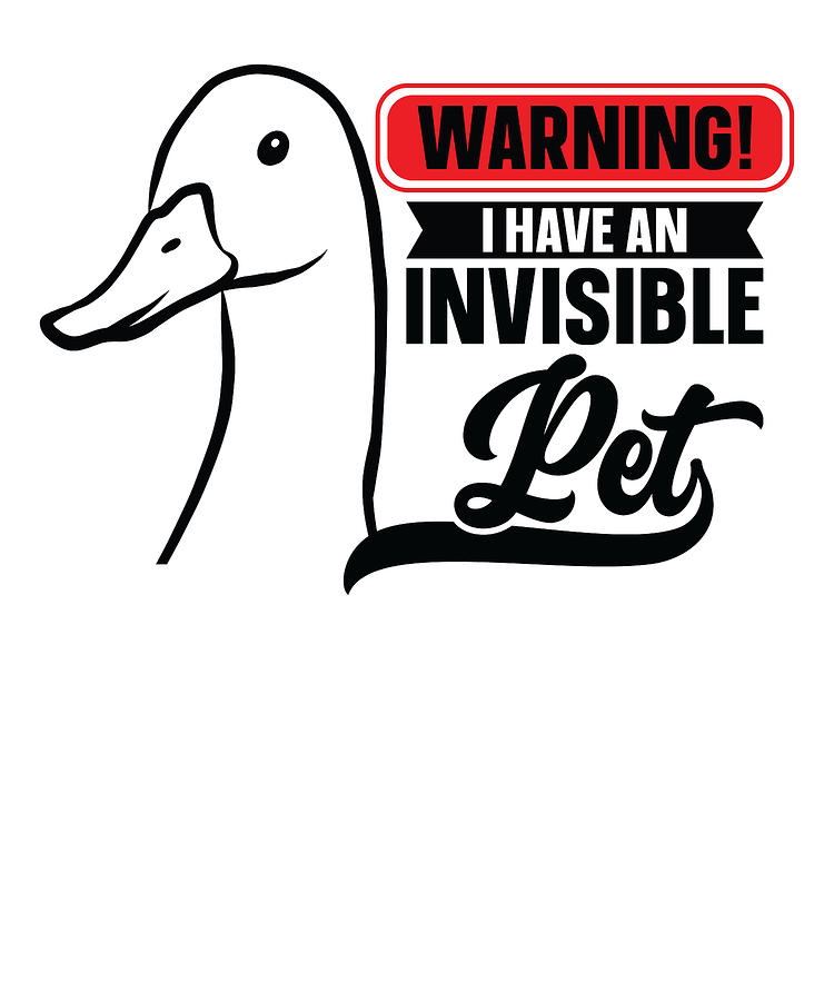 Goose Digital Art - Goose Warning Invisible Pet Goose Owner #4 by Toms Tee Store