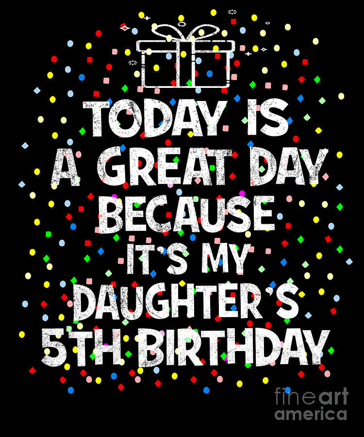 24+ Happy 5Th Birthday My Daughter