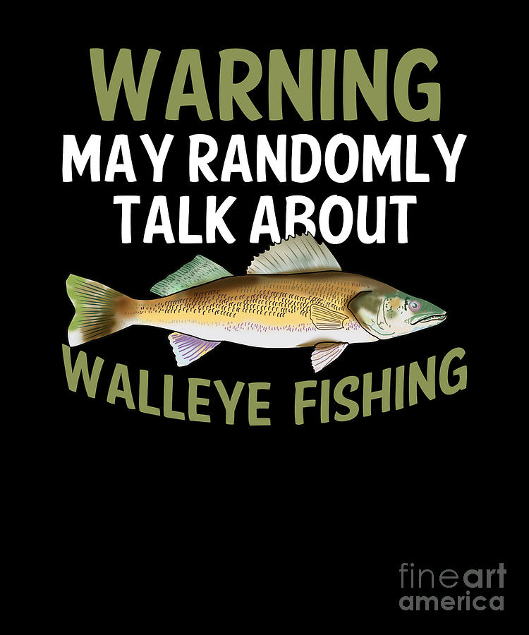 Funny Walleye Fishing Freshwater Fish Lake Gift #40 Digital Art by