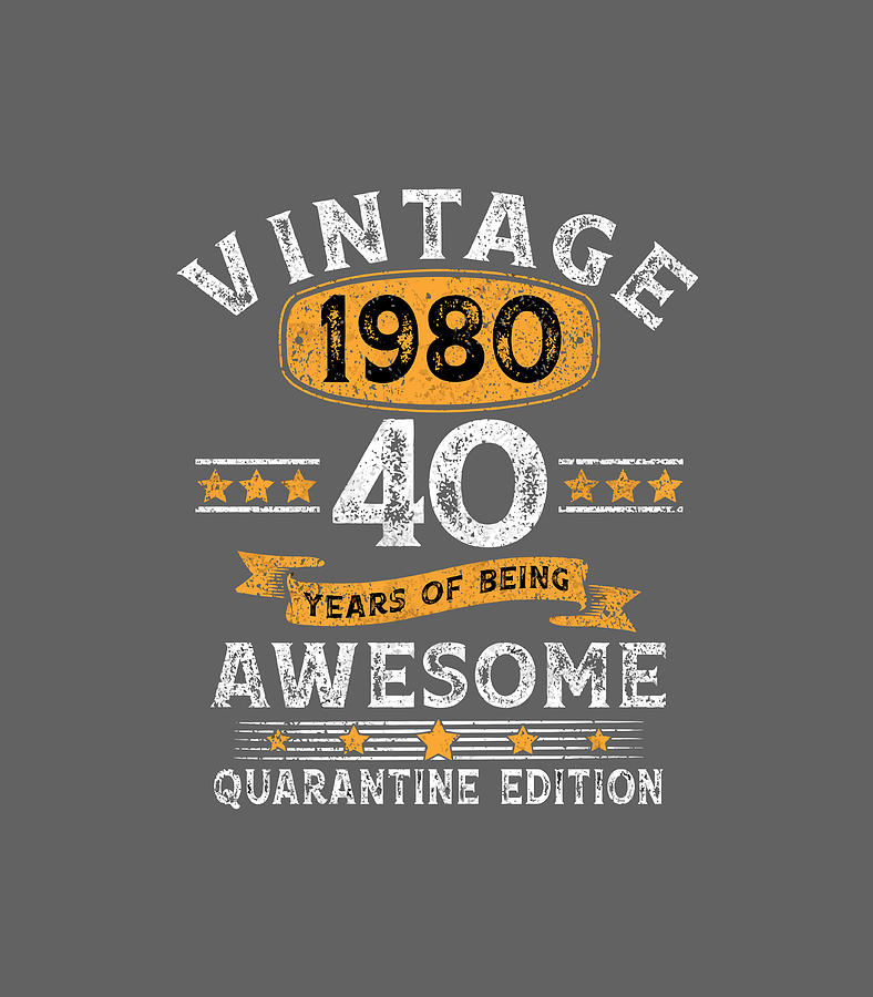 40 Years Old Vintage 1980 40th Birthday Quarantine Gifts for Christmas ...