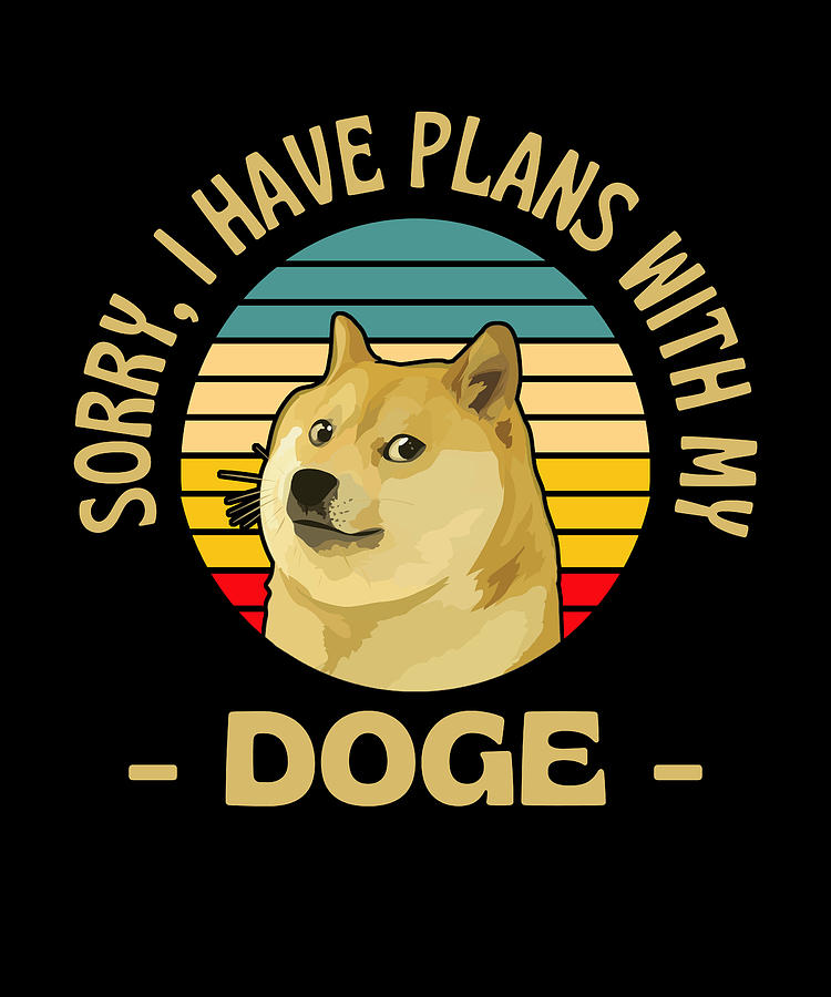 Dogecoin Funny Plans With My Doge Dog Digital Art by OrganicFoodEmpire