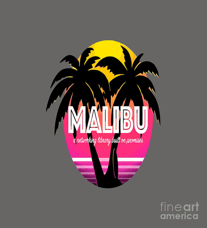 Malibu Digital Art by Name Era - Fine Art America