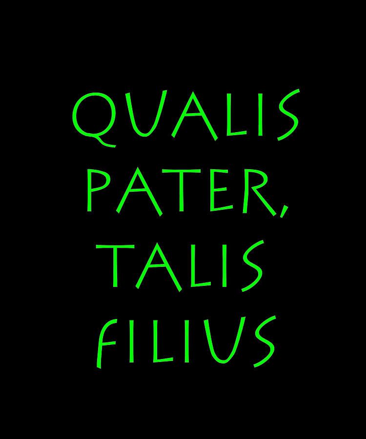 Qualis pater talis filius #5 Digital Art by Vidddie Publyshd