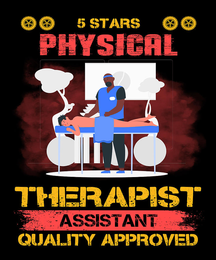 5 Stars Physical Therapist Assistant Qua Digital Art by The Primal ...