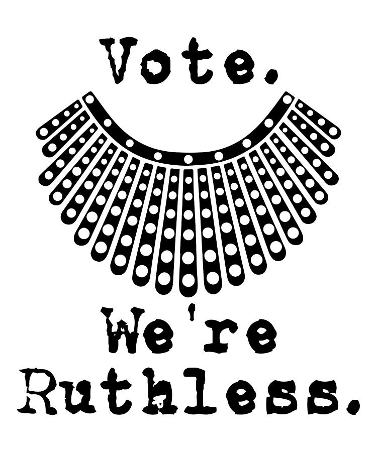 Womens Rights Vote We Are Ruthless Digital Art By Licensed Art Fine Art America 2988