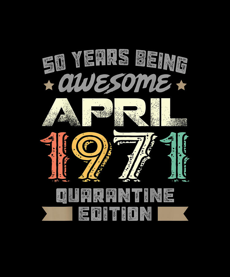 50 Years Being Awesome Vintage Quarantine Edition Gift Drawing by ...