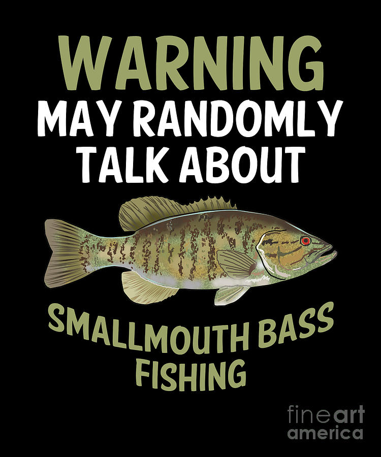 Funny Smallmouth Bass Fishing Freshwater Fish Gift Digital Art by Lukas ...