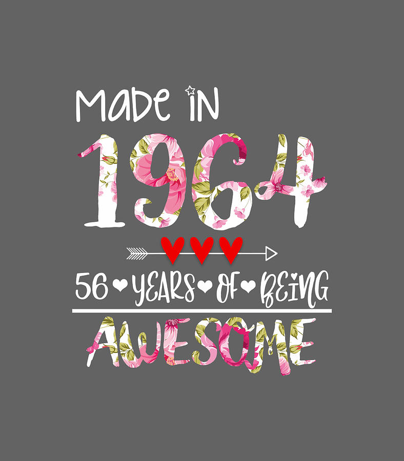 56 Years Old Vintage 1964 Birthday 56 Years Of Being Awesome Digital ...