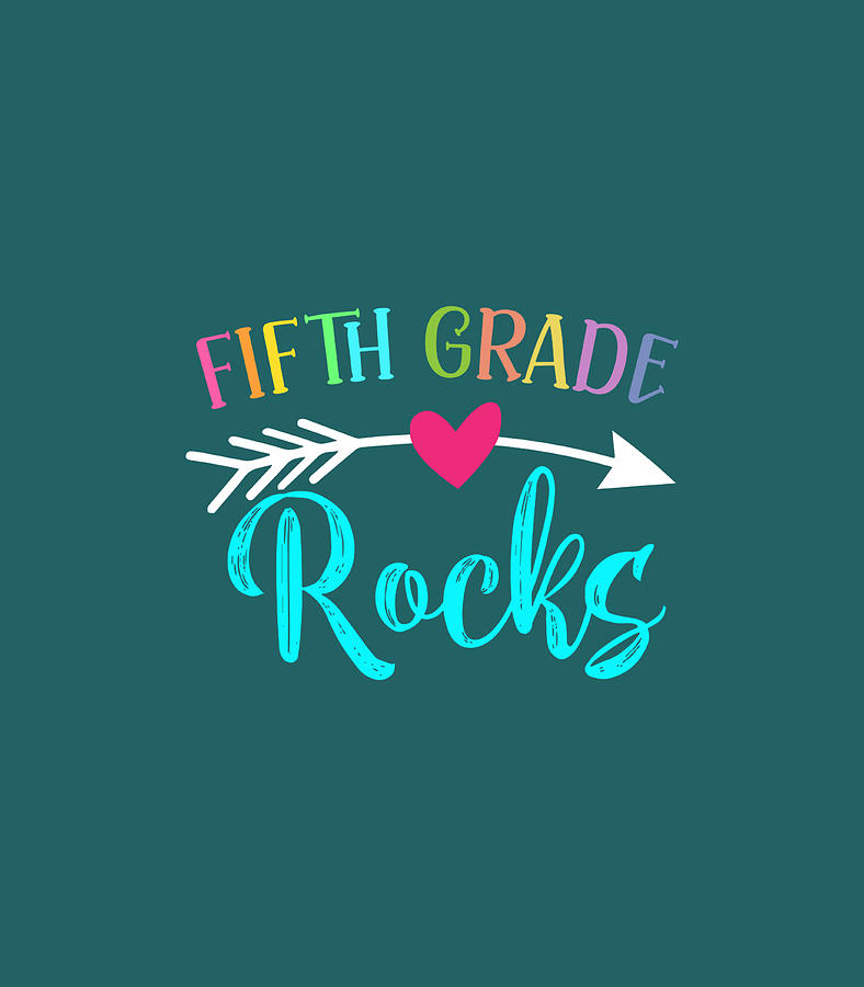 5th Grade Rocks Teacher Back To School Digital Art By Jai Siddhi - Fine 