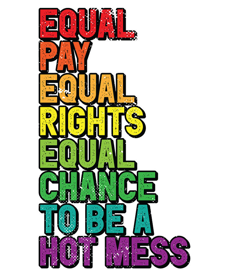 Feminist Digital Art - Feminist Feminism Women Equality Rights #6 by Toms Tee Store