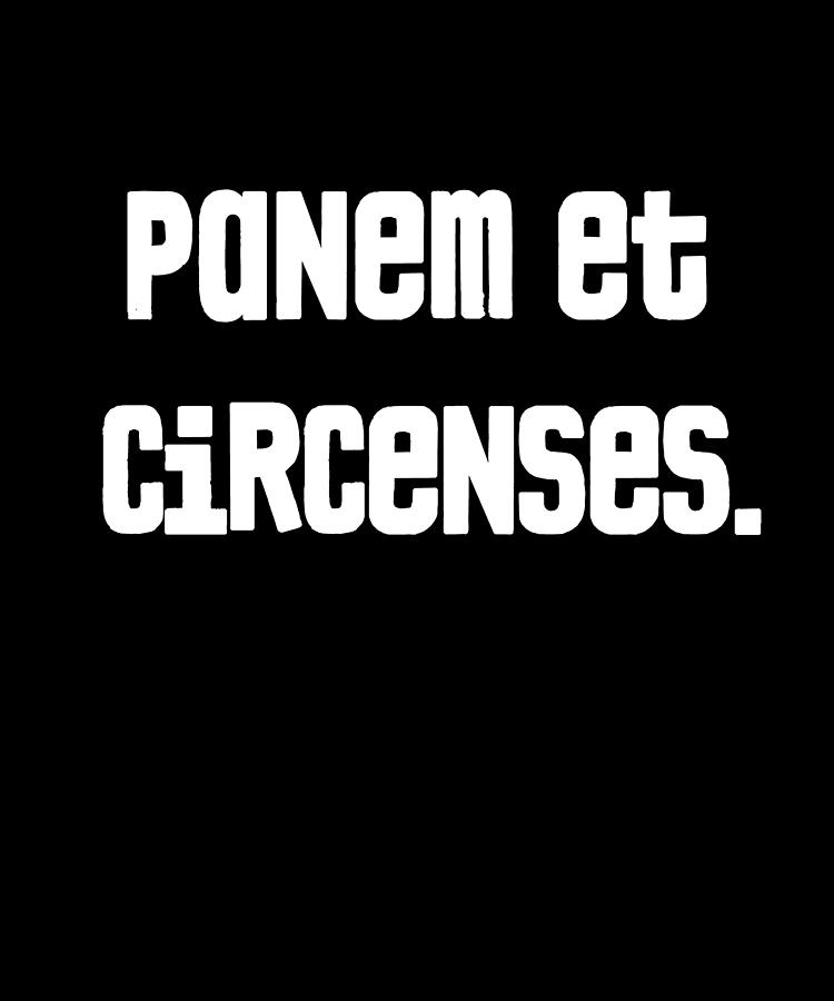 Panem et circenses Digital Art by Vidddie Publyshd Pixels