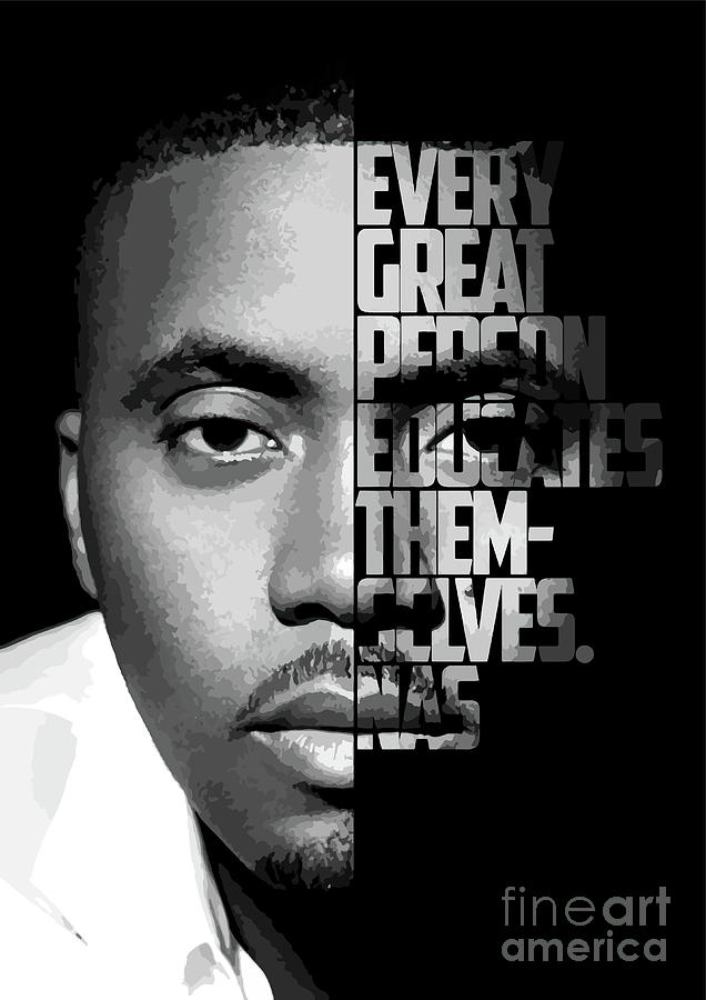 Black and White Nas Motivation Quote Poster. Digital Art by Enea Kelo ...