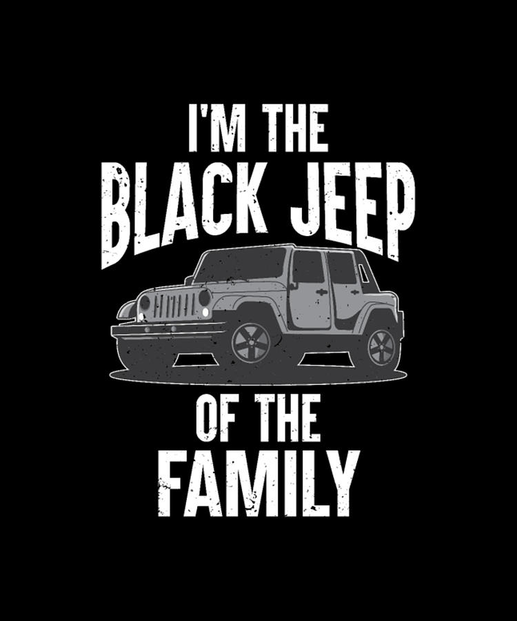 I'm The Black Jeep Of The Family Digital Art by Tinh Tran Le Thanh - Pixels