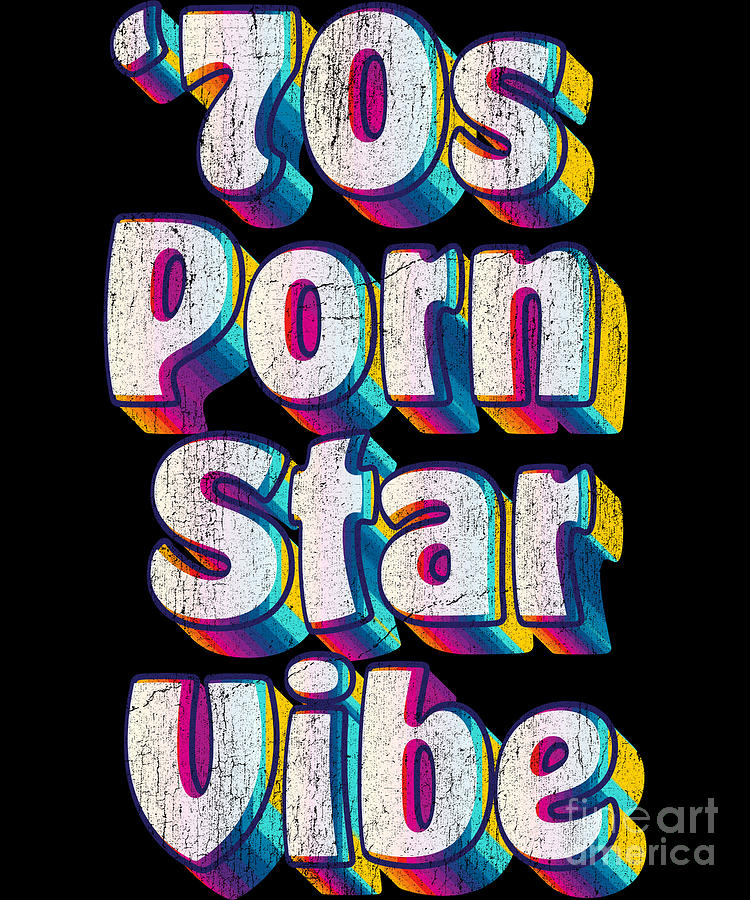 70s - 70s Porn Star Vibe Digital Art by Deluxe Chimp - Pixels