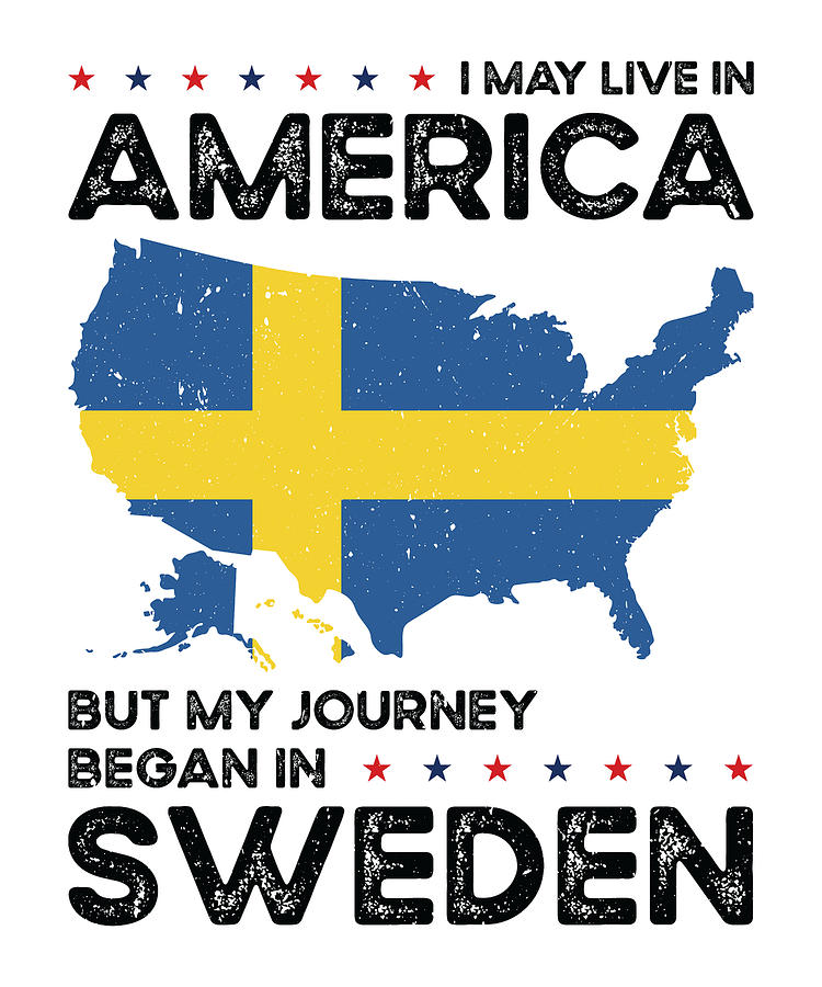 Flag Digital Art - Born Swedish Sweden American USA Citizenship #8 by Toms Tee Store