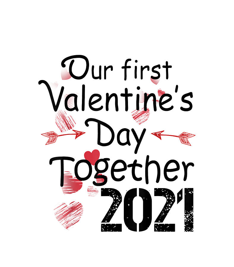 Our First Valentines Day Together 2021 Matching Couple Digital Art By 9767