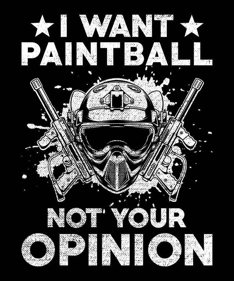 Paintball Saying funny Digital Art by Manuel Schmucker Fine Art America
