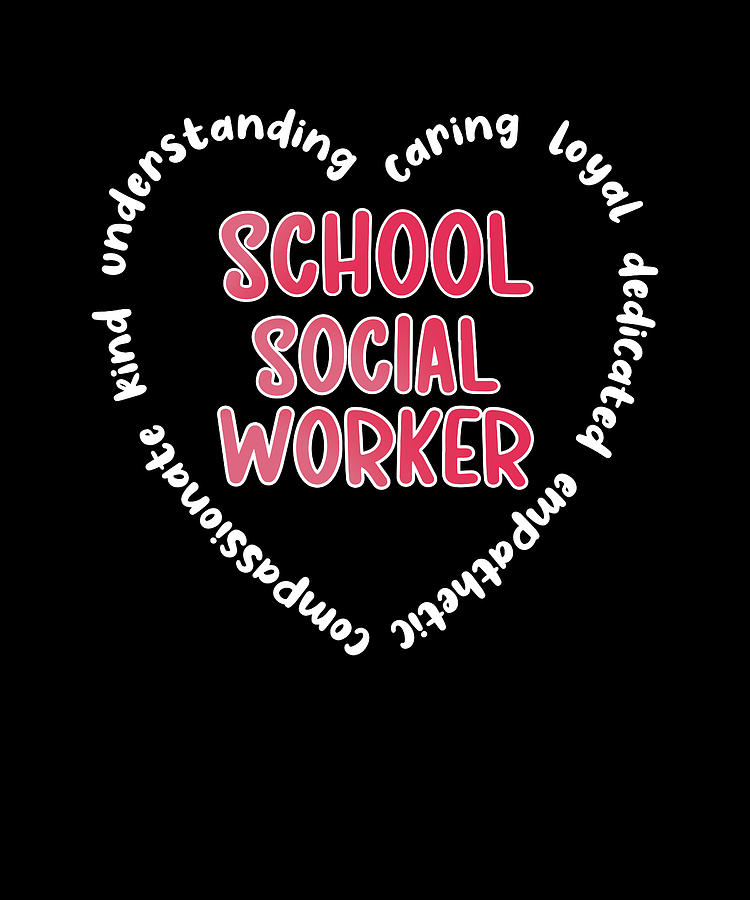 School Social Worker Month Social Work Digital Art by Madeby JSRG Art