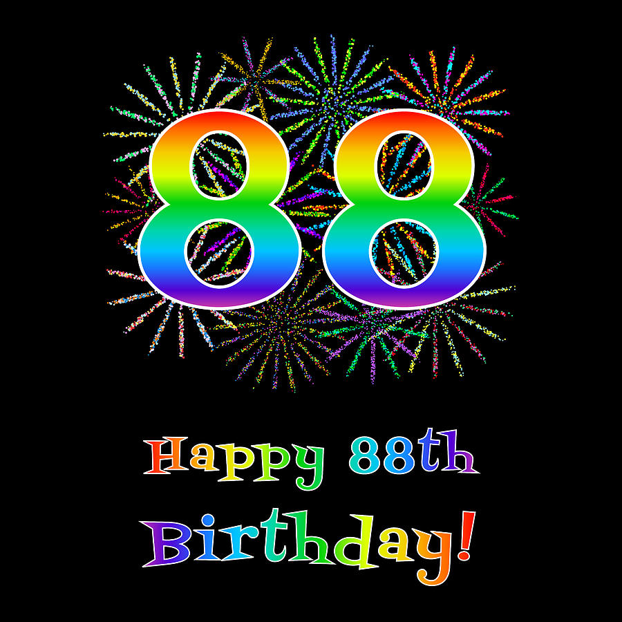 88th Birthday - Fun Rainbow Spectrum Gradient Pattern Text, Bursting ...