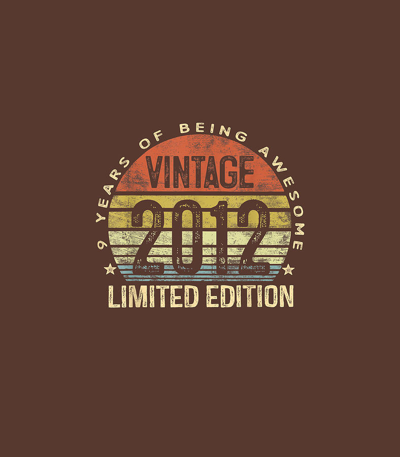 9 Year Old Vintage 2012 Limited Edition 9th Birthday Digital Art by ...