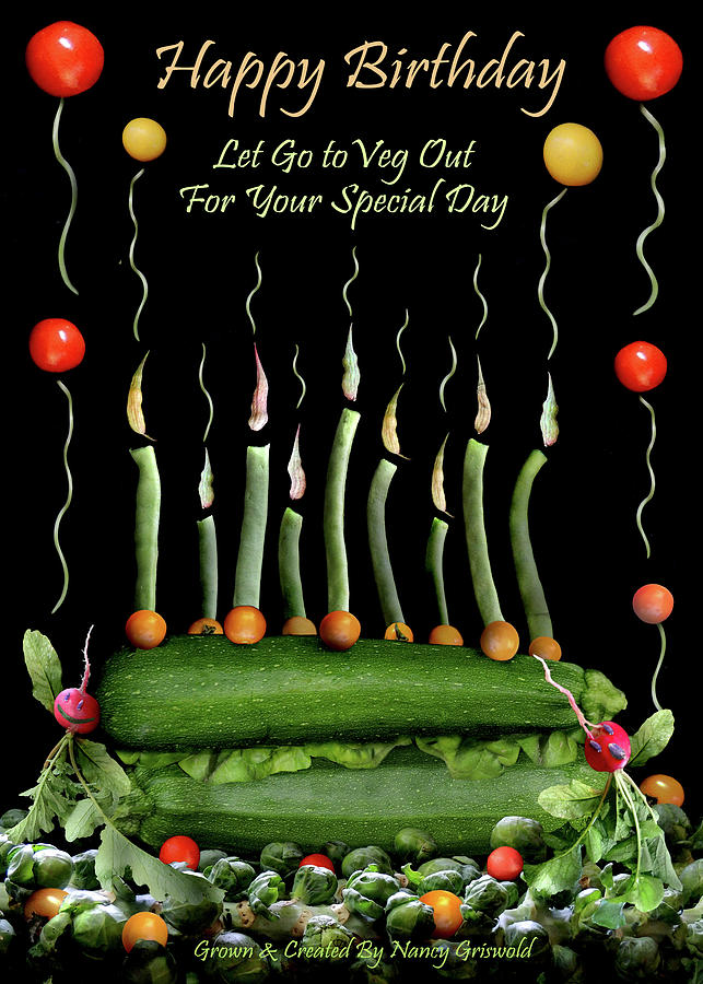 A Birthday Veg Out Photograph by Nancy Griswold