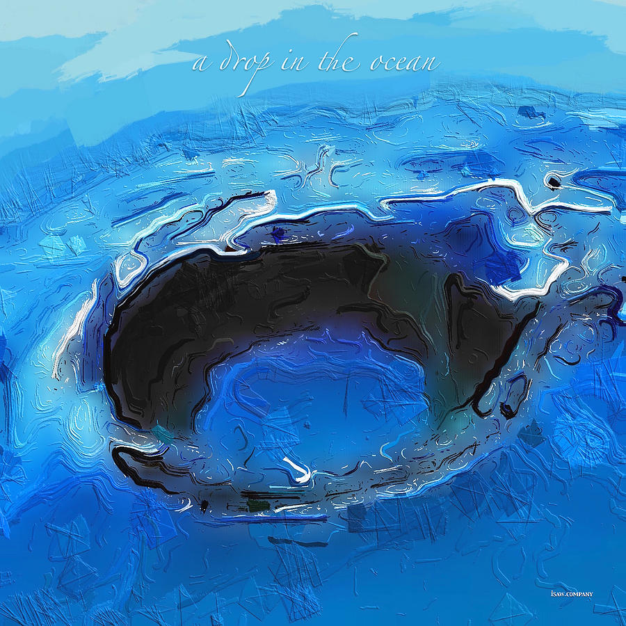 A Drop In The Ocean Digital Art
