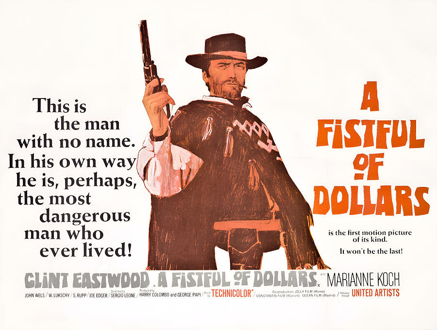 A Fistful of Dollars - 1964 Western Action Digital Art by Motion Picture A Fistful of Dollars - 1964 Western Action Digital Art by Motion Picture