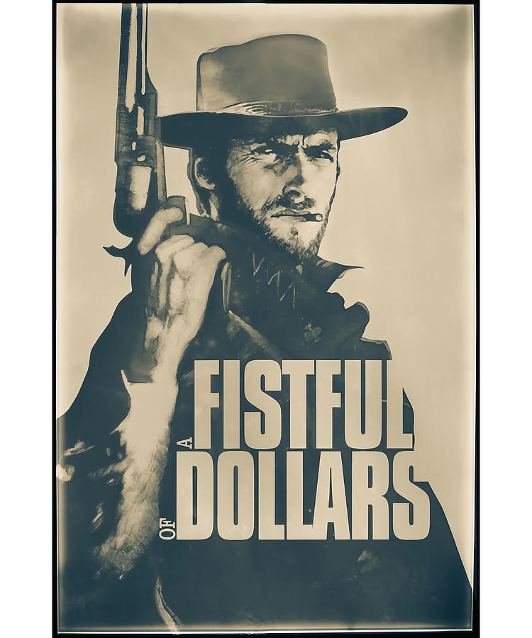 A Fistful of Dollars Poster trending Painting by Nick Taylor | Fine Art ...