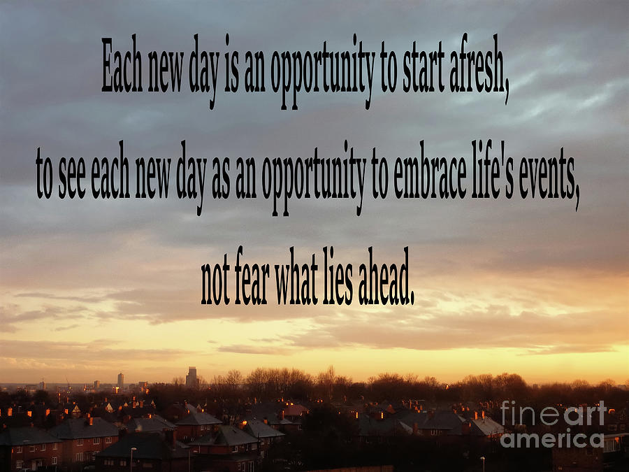 A new day, a new start Photograph by Pics By Tony