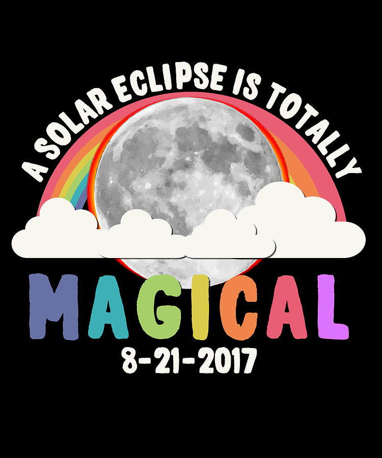 A Solar Eclipse Is Totally Magical Digital Art by Flippin Sweet Gear