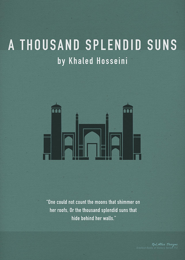 A Thousand Splendid Suns By Khaled Hosseini Greatest Books Ever Art Print Series 712 Mixed Media