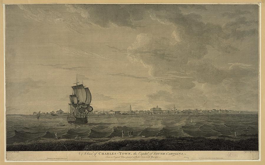 A view of Charles Town the capital of South Carolina  painted by Thos. Leitch  engraved by Saml Photograph by Paul Fearn